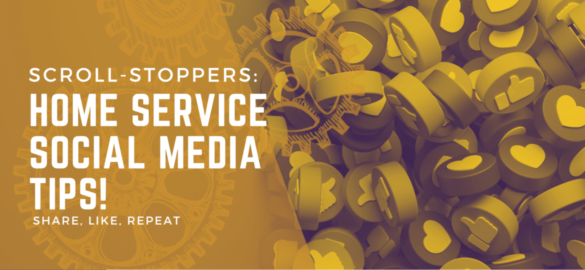 The Best Social Media Posts for Home Service Companies